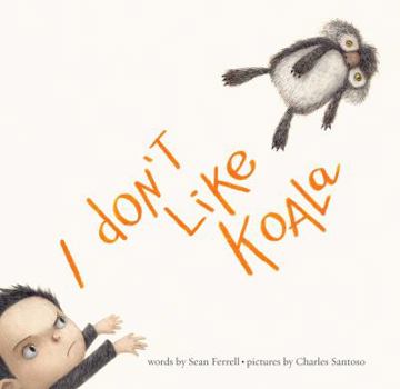 Hardcover I Don't Like Koala Book