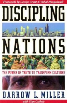 Paperback Discipling Nations: The Power of Truth to Transform Cultures Book