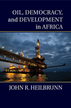 Paperback Oil, Democracy, and Development in Africa Book