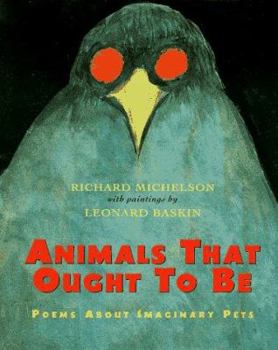 Hardcover Animals That Ought to Be: Poems Book