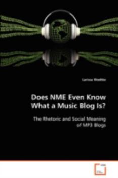 Paperback Does NME Even Know What a Music Blog Is? Book