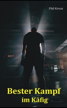 Bester Kampf im K�fig