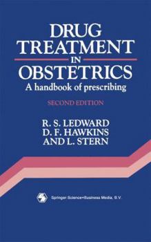 Paperback Drug Treatment in Obstetrics: A Handbook of Prescribing Book