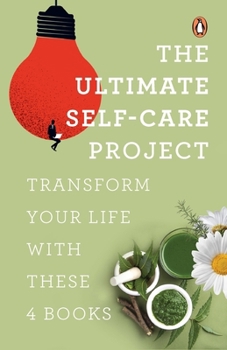 Paperback The Ultimate Self Care Project: Transform Your Life with These 4 Books Book