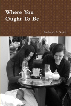 Paperback Where You Ought To Be Book