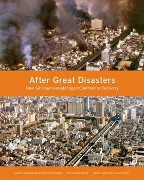 Paperback After Great Disasters: How Six Countries Managed Community Recovery Book