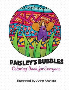 Paisley's Bubbles Coloring Book for Everyone