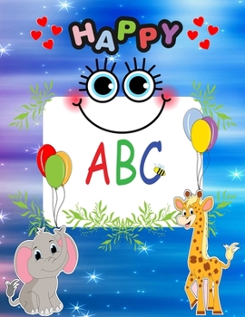 Paperback Happy ABC: Alphabet Handwriting Practice Workbook for Kids with Coloring Pages Book