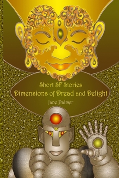 Paperback Short SF Stories: Dimensions of Dread and Delight Book