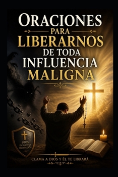 Paperback Oraciones Para Liberarnos de Toda Influencia Maligna [Spanish] Book