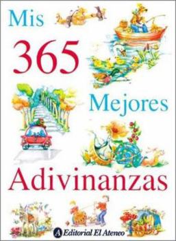 Hardcover Mis 365 mejores adivinanzas / My 365 Best Riddles (Spanish Edition) [Spanish] Book