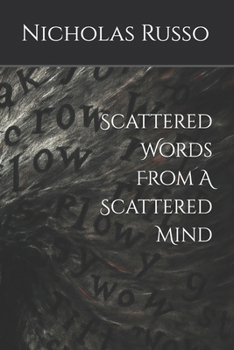 Paperback Scattered Words From A Scattered Mind Book