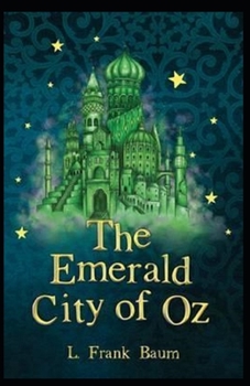 Paperback Emerald City of Oz: Illustrated Edition Book