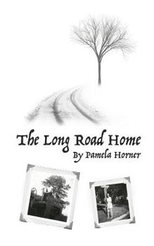 Paperback The Long Road Home Book