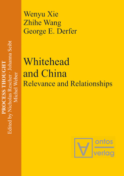 Hardcover Whitehead and China: Relevance and Relationships Book