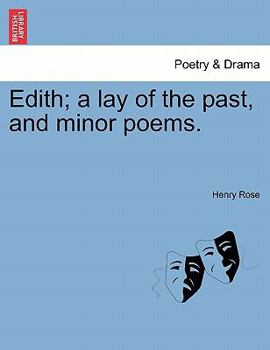 Paperback Edith; A Lay of the Past, and Minor Poems. Book
