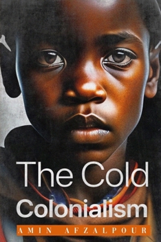 Paperback The cold colonialism Book