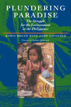 Paperback Plundering Paradise: The Struggle for the Environment in the Philippines Book
