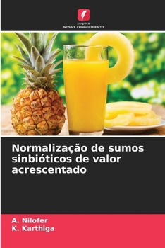 Paperback Normalização de sumos sinbióticos de valor acrescentado [Portuguese] Book