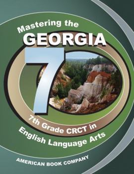 Paperback Mastering the Georgia 7th Grade CRCT in English Language Arts Book