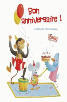 Album Bon anniversaire ! [French] Book