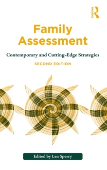 Hardcover Family Assessment: Contemporary and Cutting-Edge Strategies Book