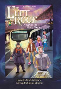 A Way to the Infinity World - Book #1 of the Left Roof