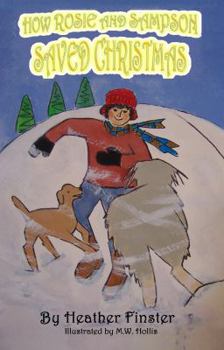 Paperback How Rosie and Sampson Saved Christmas Book