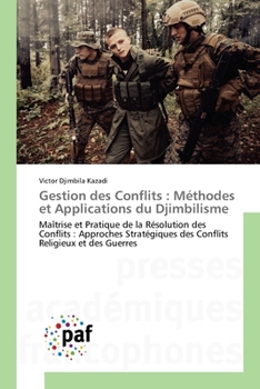Paperback Gestion des Conflits: Méthodes et Applications du Djimbilisme [French] Book