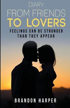 Paperback Diary: From friends to lovers Book