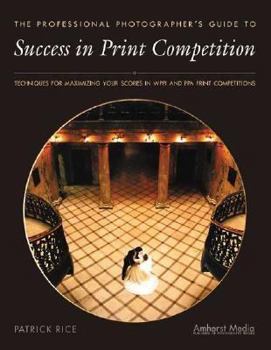 Paperback Success in Print Competition for Professional Photographers Book