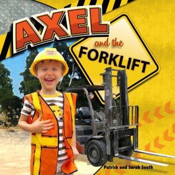 Hardcover Axel and the Forklift Book