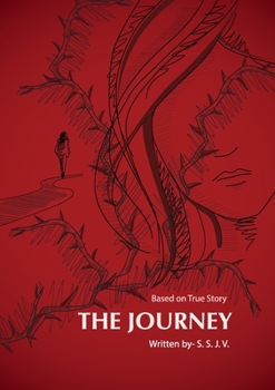 Paperback The Journey: Based on True Story Book