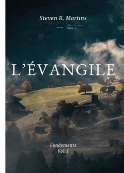 L'Évangile (Fondements) (French Edition)
