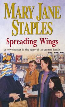 Spreading Wings - Book #23 of the Adams Family Saga