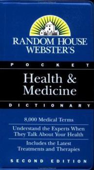 Paperback Random House Webster's Pocket Health & Medicine Dictionary Book