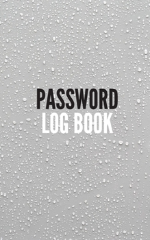 Password Log Book: Internet Address and Password Book Alphabetical Organizer Book 5x8 Inch Notebook Pocket Size (Volume 5)