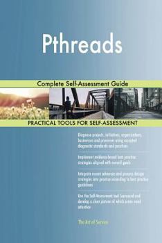 Paperback Pthreads Complete Self-Assessment Guide Book