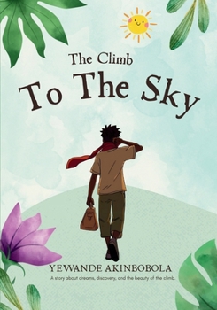 Paperback The Climb to the sky Book