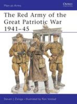 The Red Army of the Great Patriotic War 1941-45 (Men-at-Arms) - Book #216 of the Osprey Men at Arms