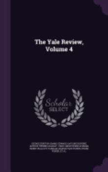 Hardcover The Yale Review, Volume 4 Book