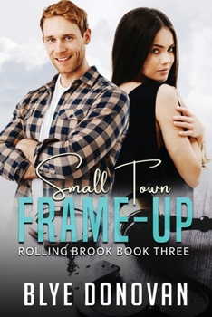 Paperback Small Town Frame-up: Rolling Brook Book Three Book