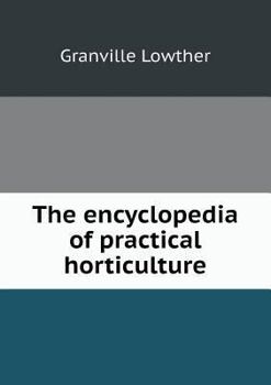 Paperback The encyclopedia of practical horticulture Book