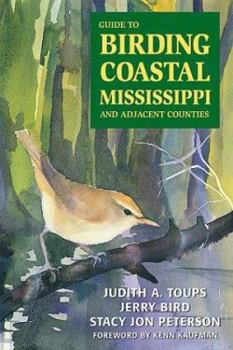 Paperback Guide to Birding Coastal Mississippi: And Adjacent Counties Book