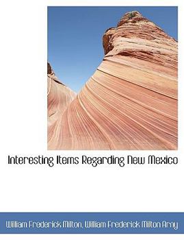 Paperback Interesting Items Regarding New Mexico Book