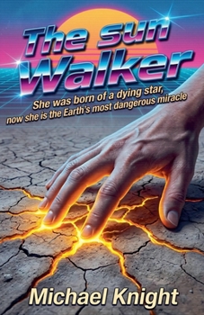 The sun Walker