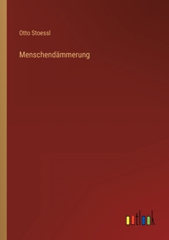 Paperback Menschendämmerung [German] Book