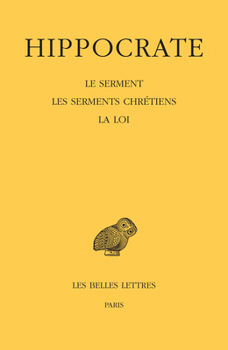 Paperback Hippocrate: Tome I, 2e Partie: Le Serment. Les Serments Chretiens. La Loi [French] Book