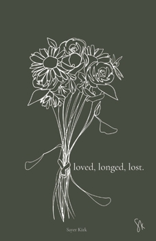 Paperback loved, longed, lost. Book