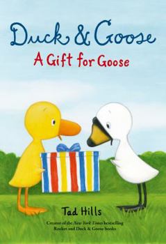 Hardcover Duck & Goose, a Gift for Goose Book